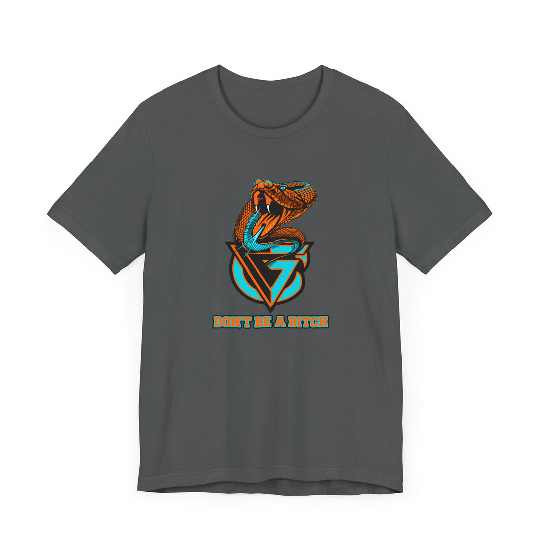 CG WICKED VIPER MIAMI/DONT BE A BITCH