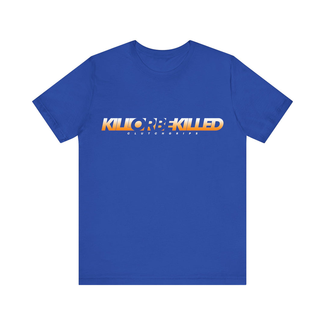 KILL OR BE KILLED ORANGE WHITE FADE