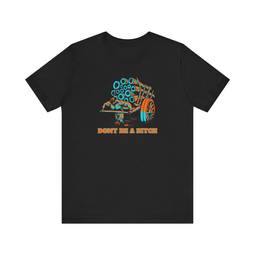 CG FARM STRENGTH MIAMI COLORS /DONT BE A BITCH
