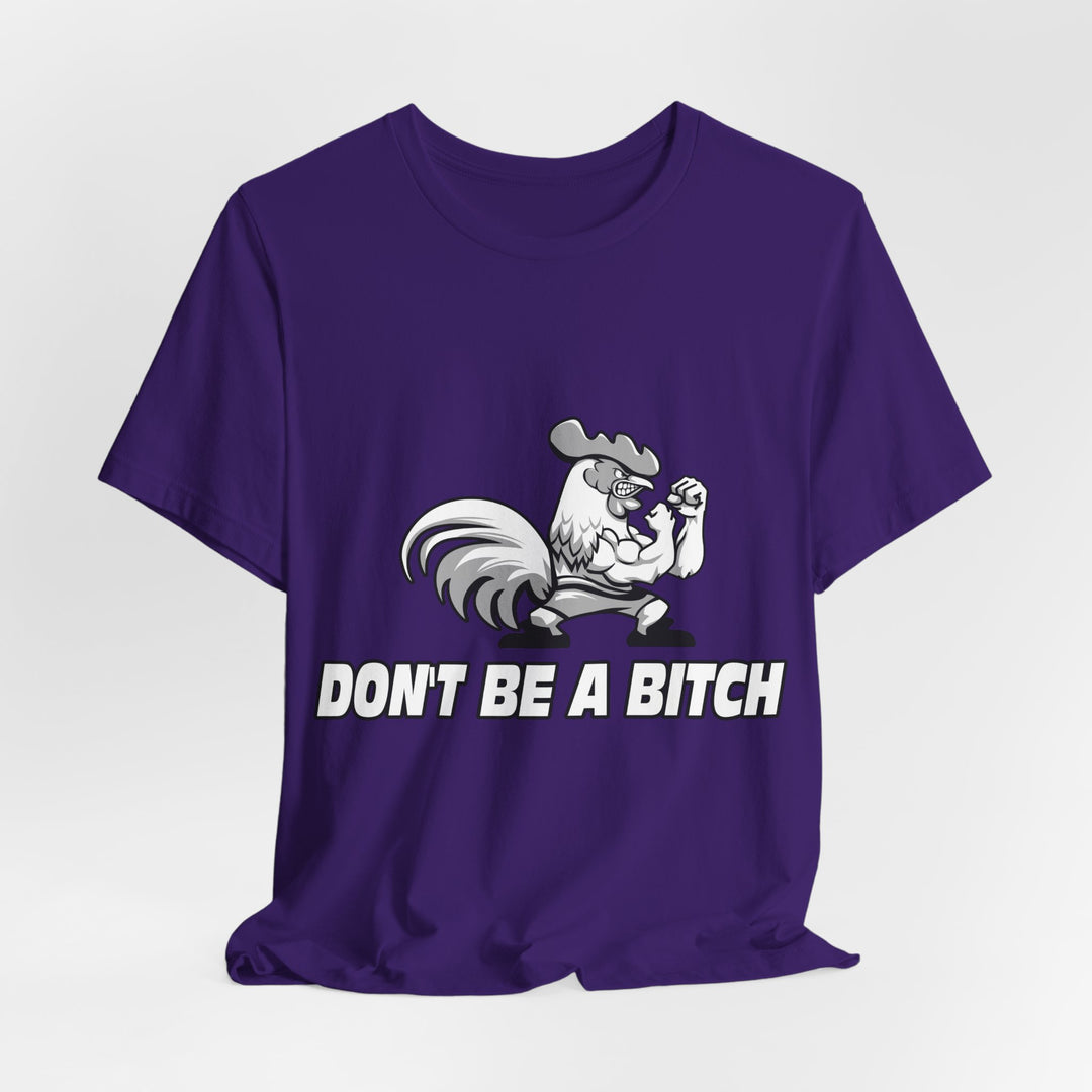 CG ANGRY ROOSTER WHITE/DONT BE A BITCH