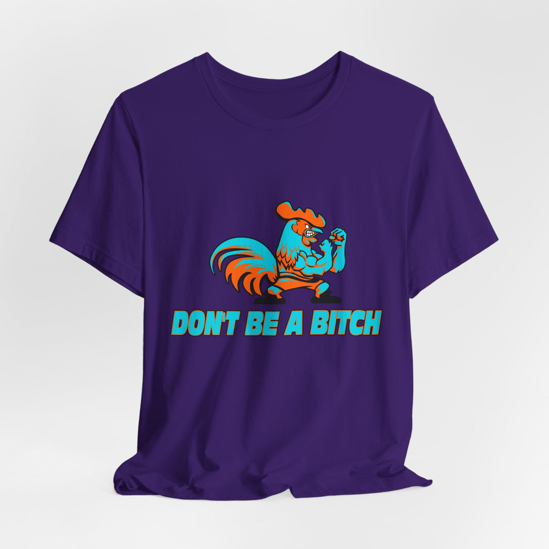 CG ANGRY ROOSTER MIAMI COLORS/DONT BE A BITCH