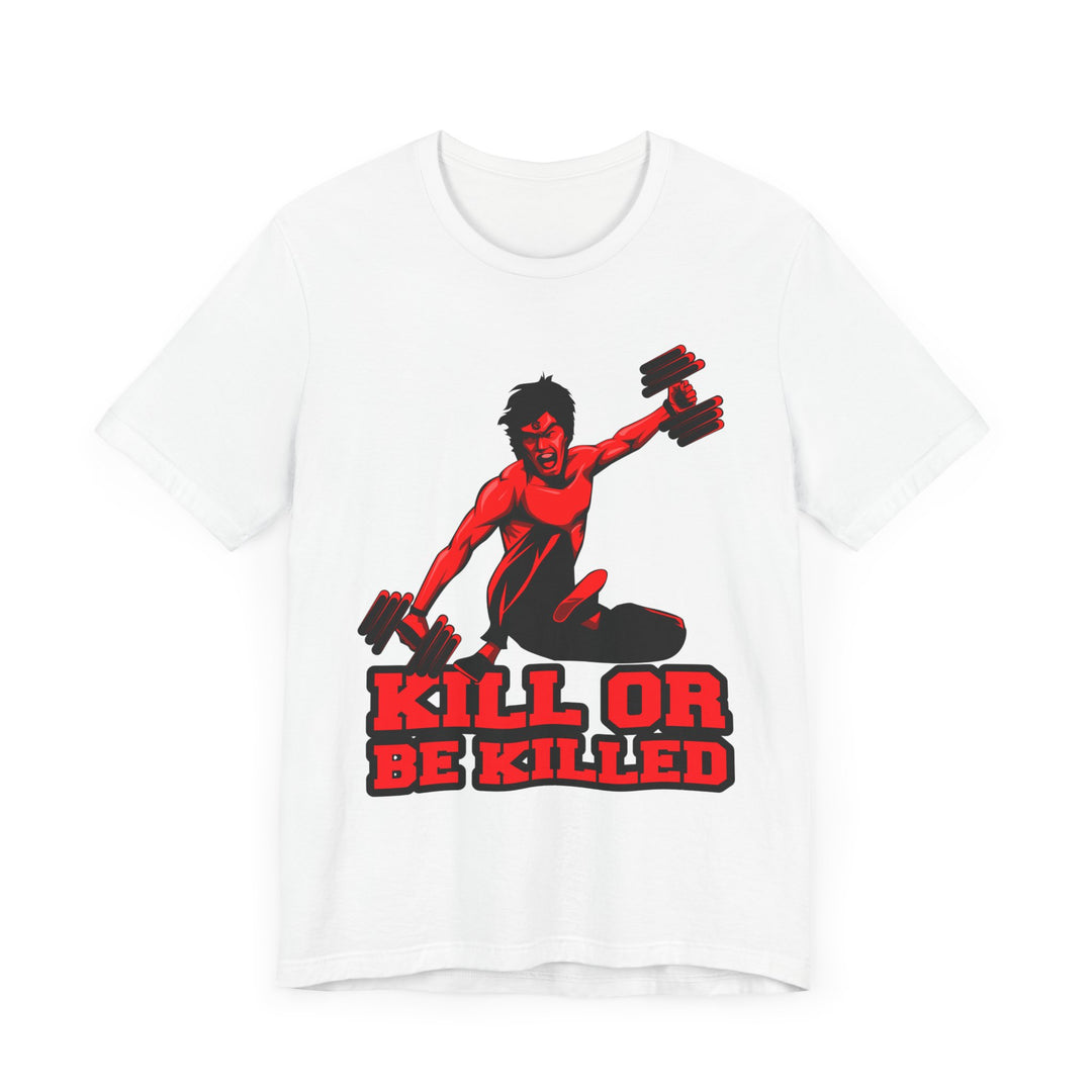 CG RED LIFT KICK/ KILL OR BE KILLED