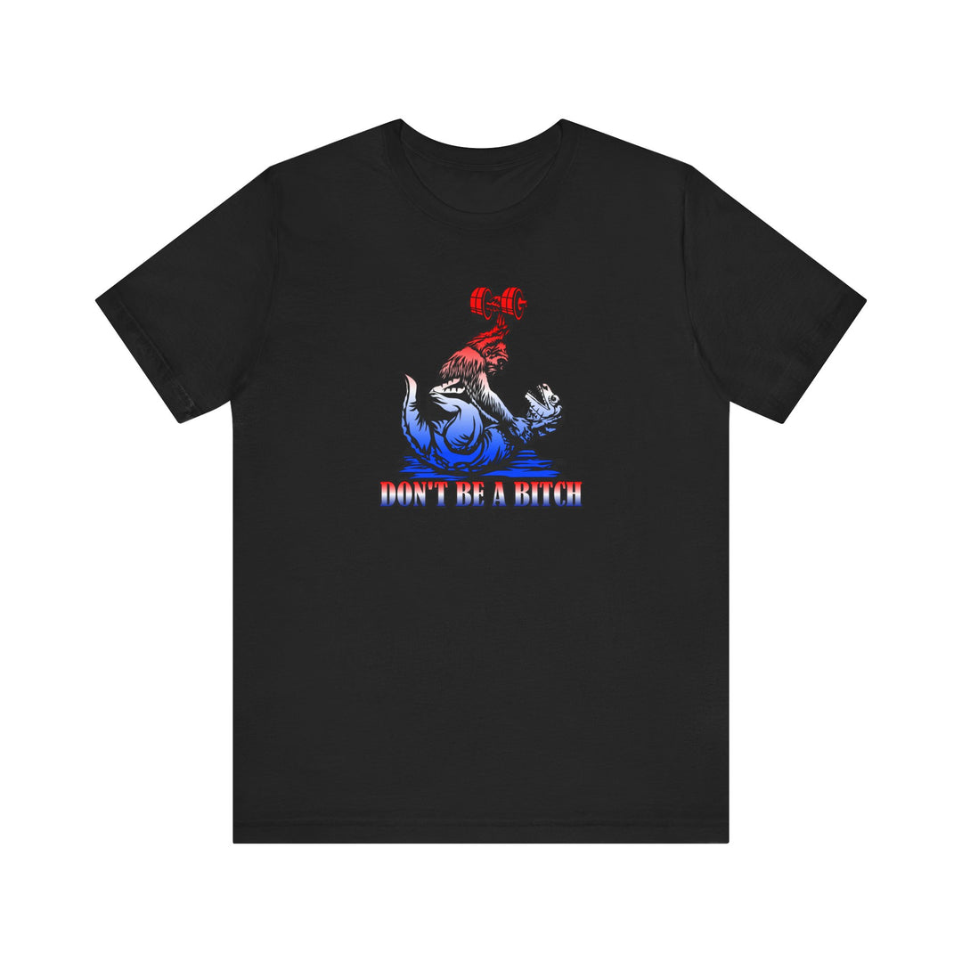 CG APE VS ZILLA RED WHITE BLUE /DONT BE A BITCH