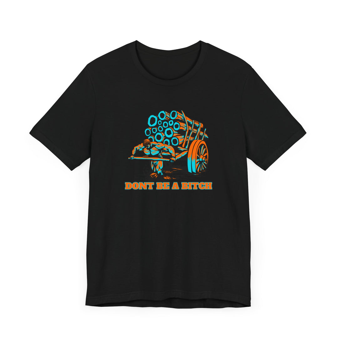 CG FARM STRENGTH MIAMI COLORS /DONT BE A BITCH