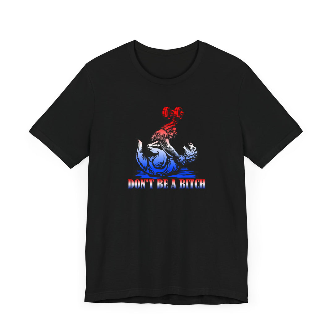 CG APE VS ZILLA RED WHITE BLUE /DONT BE A BITCH