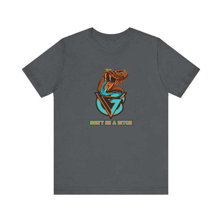CG WICKED VIPER MIAMI/DONT BE A BITCH