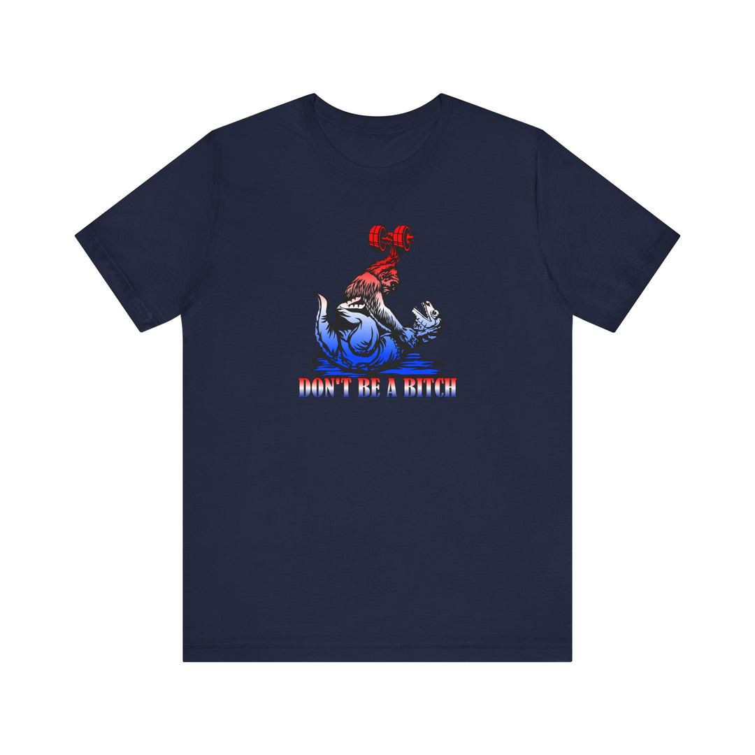 CG APE VS ZILLA RED WHITE BLUE /DONT BE A BITCH