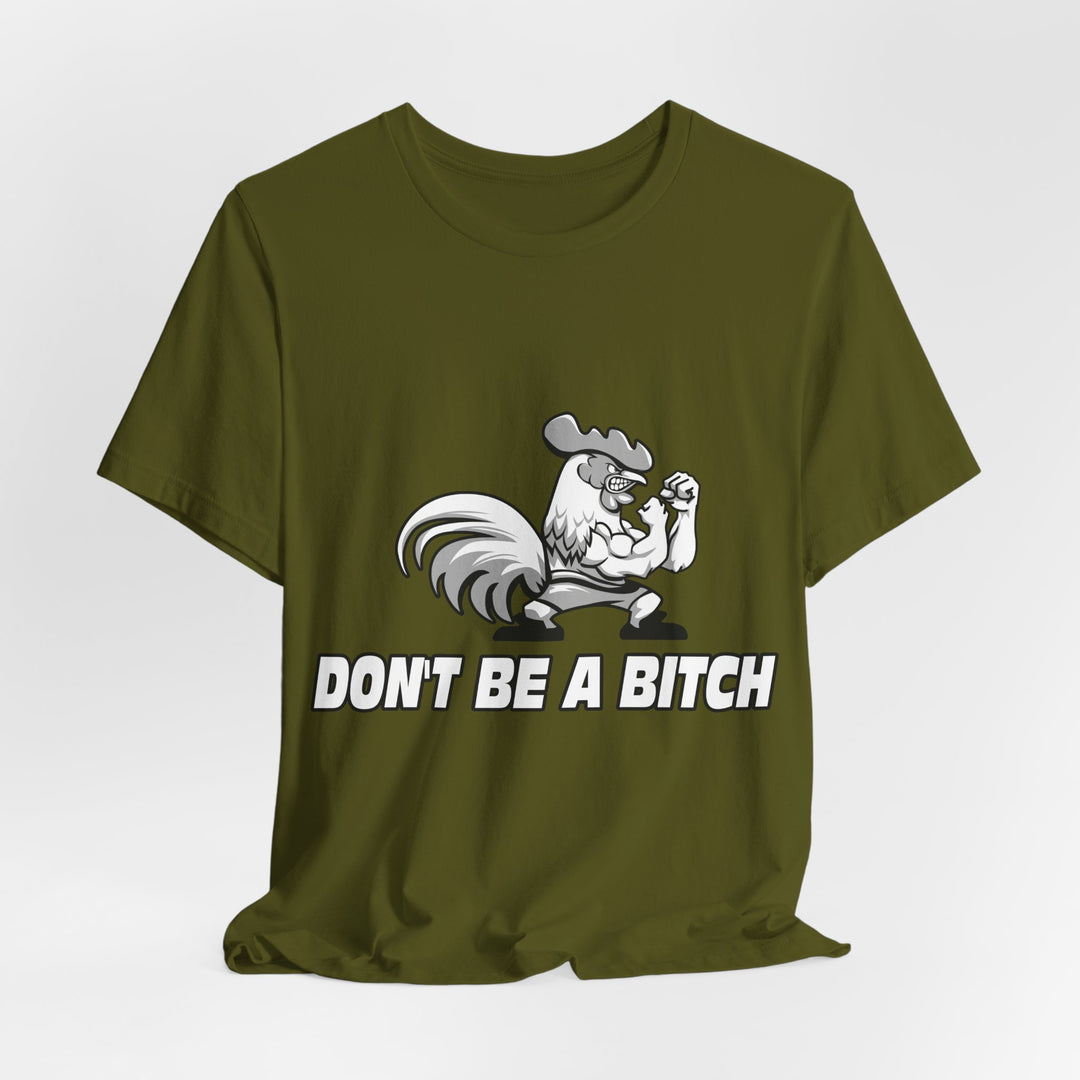 CG ANGRY ROOSTER WHITE/DONT BE A BITCH