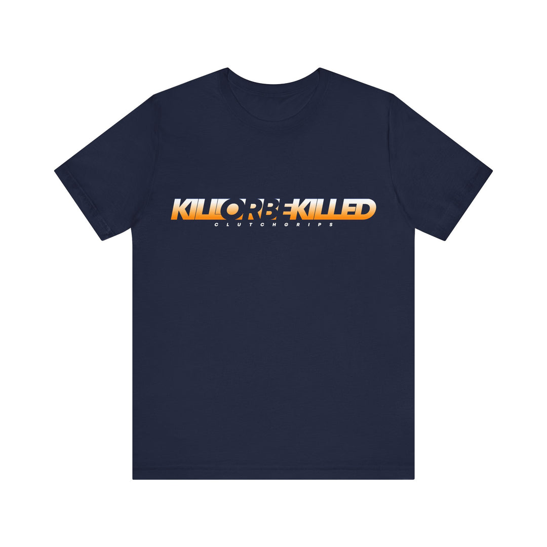 KILL OR BE KILLED ORANGE WHITE FADE