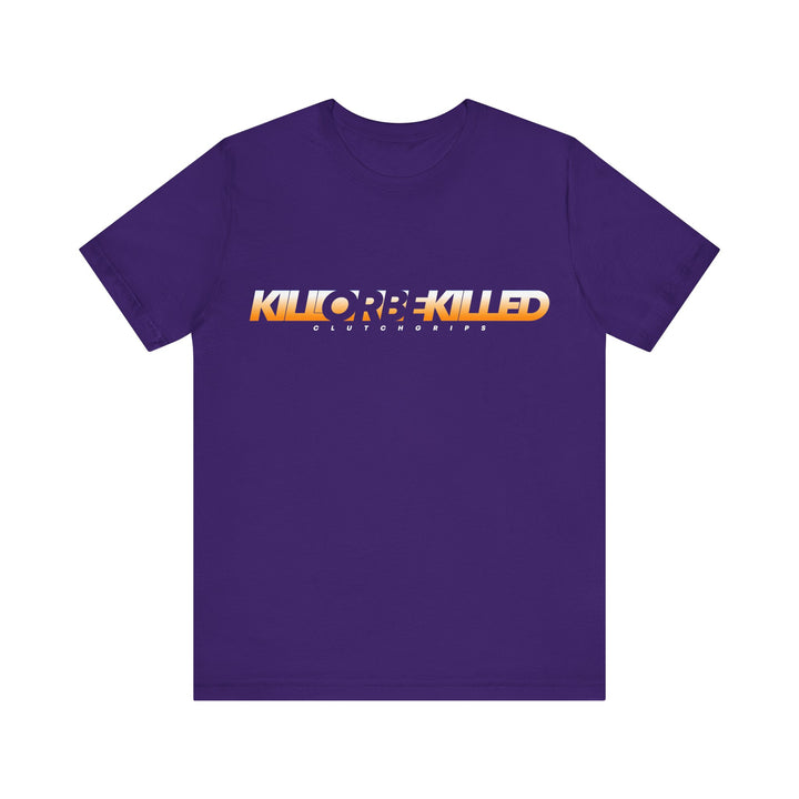 KILL OR BE KILLED ORANGE WHITE FADE