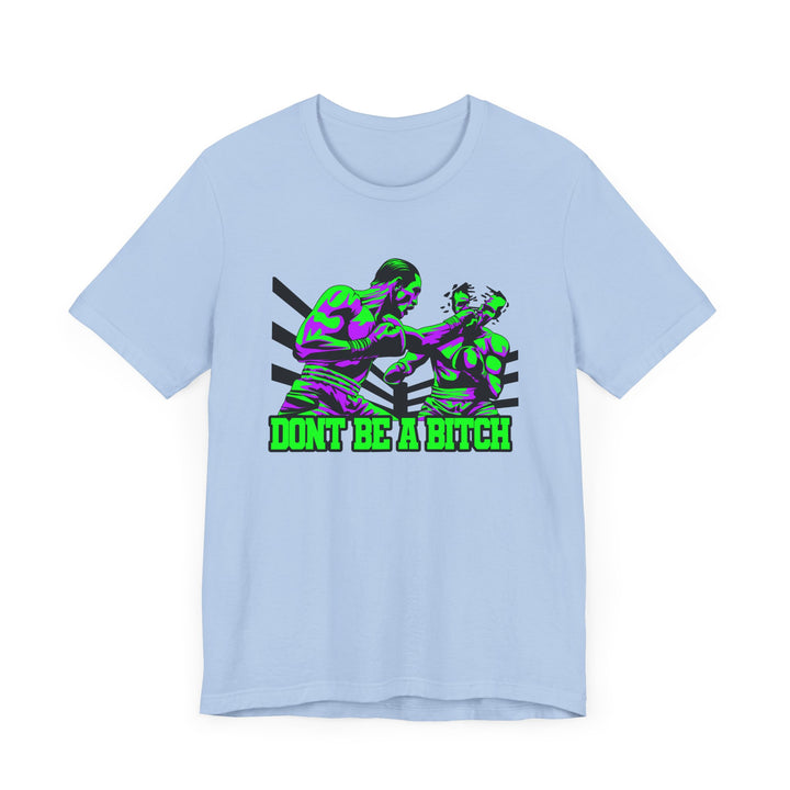 CG KO KING PURPLE GREEN /DONT BE A BITCH