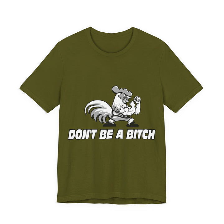 CG ANGRY ROOSTER WHITE/DONT BE A BITCH